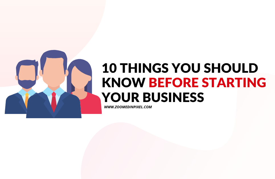 Things to consider before starting your business