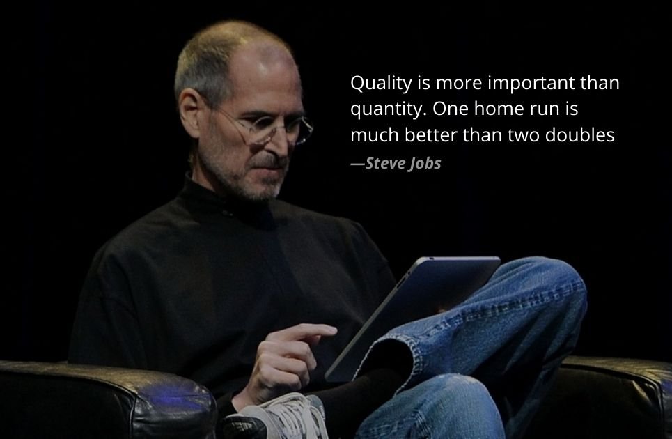 steve jobs quotes on quality over quantity 